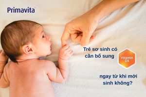 Vitamin d3 cho trẻ sơ sinh