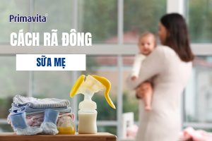Cách rã đông sữa mẹ